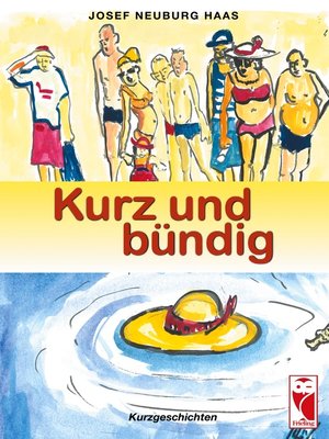 cover image of Kurz und bündig
